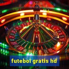 futebol gratis hd